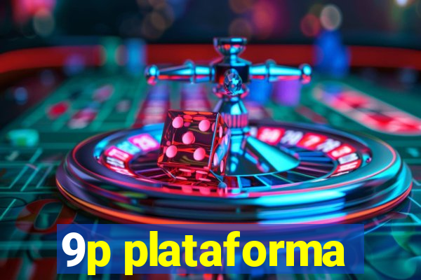 9p plataforma